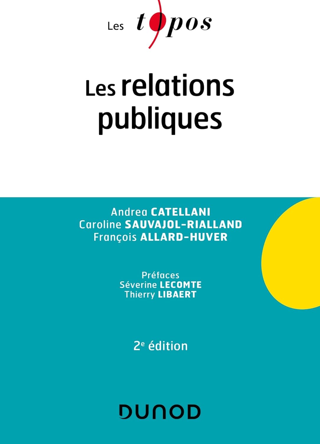 Les relations publiques - 2e éd