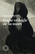 Petite trilogie de la mort: L'Intruse, Les Aveugles, Les Sept Princesses