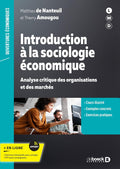 Introduction à la sociologie économique: Analyse critique des organisations et des marchés