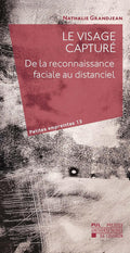 Le visage capturé : De la reconnaissance faciale au distanciel
