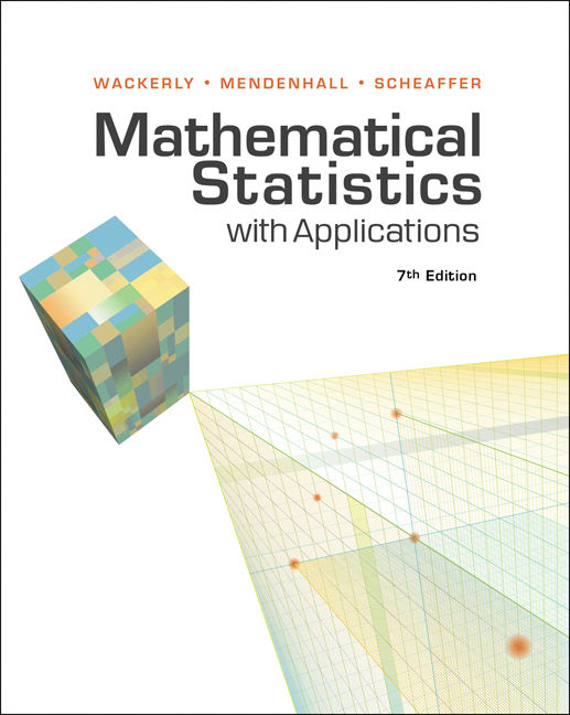Mathematical statistics with applications 7th edition